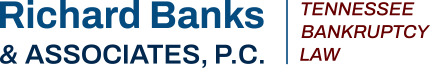 Richard Banks & Associates | Tennessee Bankruptcy Law